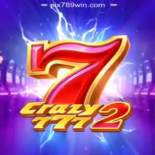 Explore the Exciting World of Crazy7772 on 789Win Platform