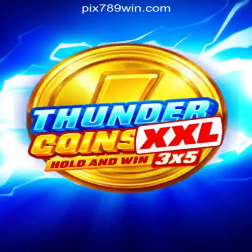 ThunderCoinsXxl: An Exciting Adventure in Online Slots
